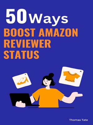 cover image of **50 Ways to Boost Your Amazon Reviewer Status